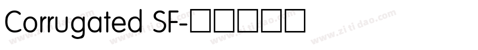 Corrugated SF字体转换